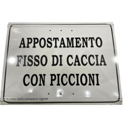 Tabella per appostamento fisso di caccia con piccioni