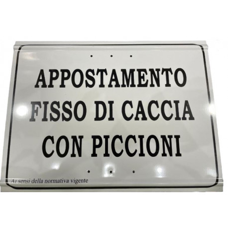 Tabella per appostamento fisso di caccia con piccioni